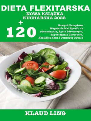 cover image of DIETA FLEXITARSKA NOWA KSIĄŻKA KUCHARSKA 2022